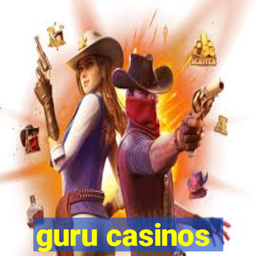 guru casinos